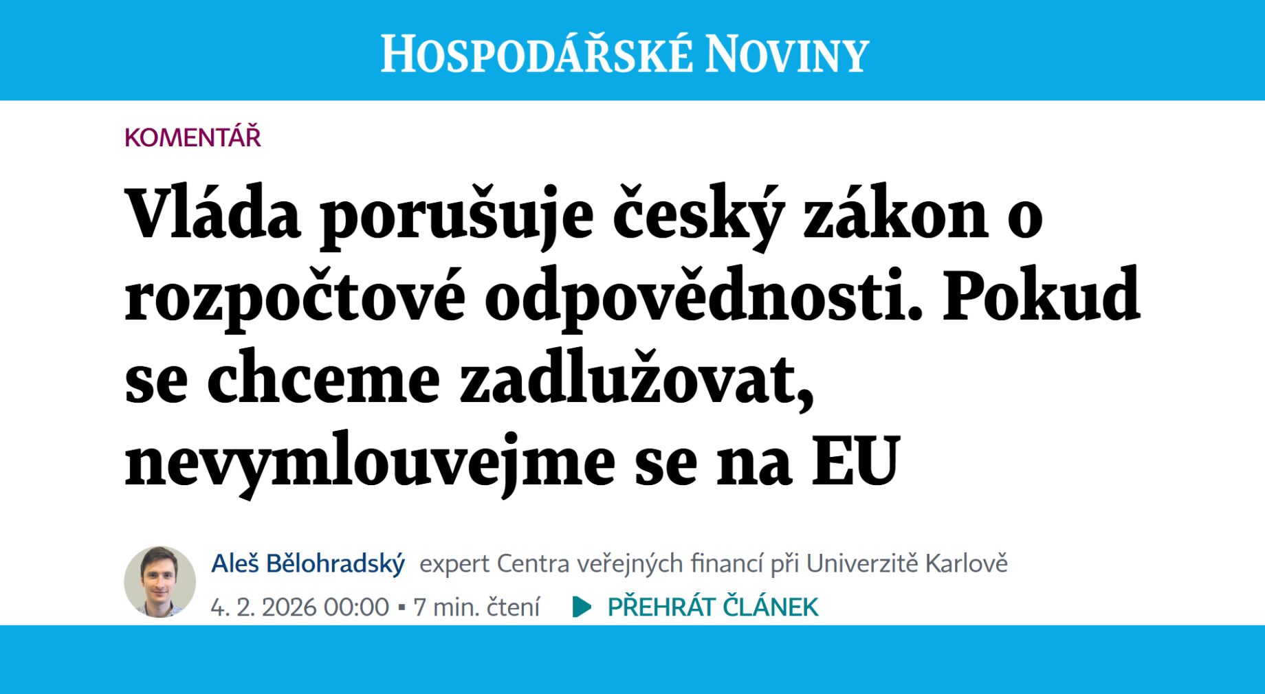 Komentář Aleše Bělohradského v Hospodářských novinách